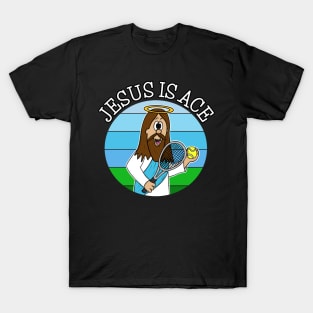 Christian Tennis Player Jesus Is Ace T-Shirt